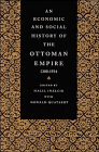 An Economical and Social History of the Ottoman Empire
