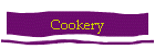 Cookery